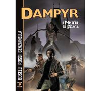 Boselli Mauro / Luca Rossi / Nicola Genzianella - I Misteri Di Praga. Dampyr
