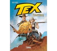 Libri Boselli Mauro / Mario Alberti - Tex. Frontera