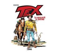 Libri Boselli Mauro - Tex. La Cavalcata Del Destino