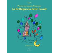 Libri Botteguccia Delle Favole. Premio Letterario Nazionale 2025 (La)