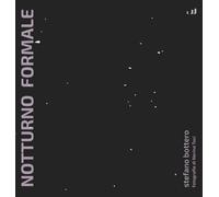 Libri Bottero Stefano - Notturno Formale