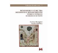 Libri Bottiglieri Corinna / Dall'Oco Sondra - Benessere E Cure Tra Medioevo E Ri
