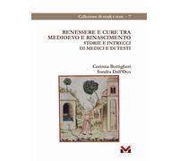 Libri Bottiglieri Corinna / Dall'Oco Sondra - Benessere E Cure Tra Medioevo E Ri