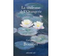 La sindrome dell'Orangerie