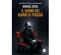 Libri Bova Manuel - Il Suono Dei Giorni Di Pioggia