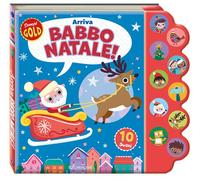 Libri Bradamante - Arriva Babbo Natale. Sonori Gold - 2025