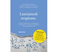 Libri Bragante Silvana / De Marco Saverio Bassui / Fatibene Nanmon Mario - Lasci