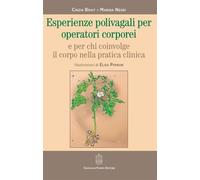 Libri Brait Cinzia / Negri Marina - Esperienze Polivagali Per Operatori Corporei