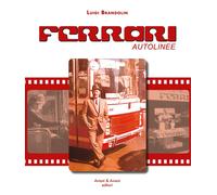 Libri Brandolin Luigi - Ferrari Autolinee