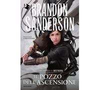 Libri Brandon Sanderson - Il Pozzo Dell'ascensione. Mistborn #02