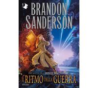 Libri Brandon Sanderson - Il Ritmo Della Guerra. Le Cronache Della Folgoluce #04
