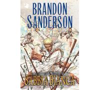 Libri Brandon Sanderson - Sabbia Bianca. Un Graphic Novel Del Cosmoverso