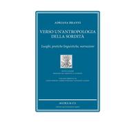 Libri Branni Adriana - Verso Un'antropologia Della Sordita. Luoghi, Pratiche Lin