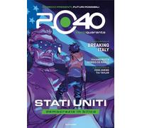 2040 VENTIQUARANTA. STATI UNITI, DEMOCRAZIA IN BILICO - BREAKING ITALY -