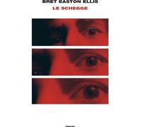 Libri Bret Easton Ellis - Le Schegge