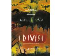 Libri Brian Catling - I Divisi. Vorrh #03