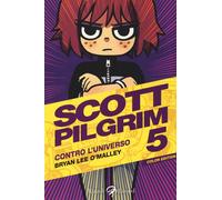Libri Brian Lee O'Malley - Scott Pilgrim. Contro L'Universo. Vol. 5