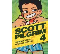Brian Lee O'Malley – Scott Pilgrim torna in pista. Vol. 4 – 2018 – Rizzoli Lizard
