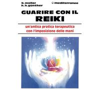 Libri Brigitte MÃ¼ller / GÃ¼nther Horst H. - Guarire Con Il Reiki