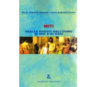 Libri Brioschi M. Gabriella / Carera Battistini Laura - Miti. Realta Viventi Del
