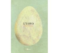 Libri Britta Teckentrup - L' Uovo. Ediz. A Colori