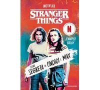Libri Brody Jennifer - Stranger Things. L'estate Segreta Di Undici E Max
