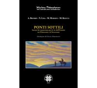 Libri Brombin Alessia / Lima Nuno / Mormino Mauro - Ponti Sottili. Incroci Di Co