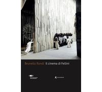 Libri Brunello Rondi - Il Cinema Di Fellini