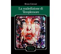 Libri Bruno Cotronei - La Maledizione Di Templemore