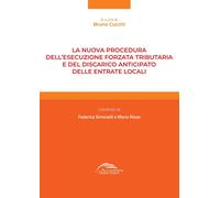 Libri Bruno Cucchi - La Nuova Procedura Dell'esecuzione Forzata Tributaria E Del