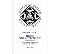 Opere mnemotecniche. Testo latino a fronte. Vol. 2