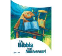 Libri Bruno Maggioni - La Bibbia degli anniversari - 2015
