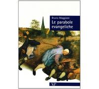 Libri Bruno Maggioni - Le Parabole Evangeliche