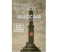 Libri Bruno Morchio - Maccaia. Una Settimana Con Bacci Pagano