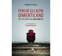 Libri Bruno Piazza - Perche Gli Altri Dimenticano