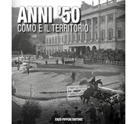 Libri Bruno Profazio - Anni '50 Como e il territorio - 2019