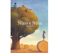 Libri Bruno Tognolini - Nino e Nina. Tutto l'anno - 2018