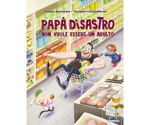 Libri BrunstrÃ¸m Thomas / Christoffersen ThorbjÃ¸rn - Papa Disastro Non Vuole Es