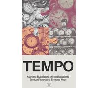 Libri Bucalossi Martina / Bucalossi Mirko / Fioravanti Enrico - Tempo