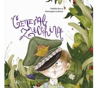 Libri Bucca Matilde - General Zucchina