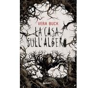 Libri Buck Vera - La Casa Sull'albero