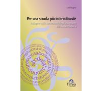Libri Bugno Lisa - Per Una Scuola Piu Interculturale. Indagine Sulle Concezioni