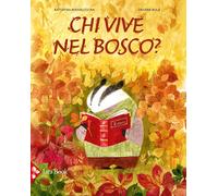 Libri Bula Oksana - Chi Vive Nel Boscom Ediz. A Colori