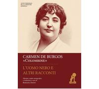 Libri Burgos Carmen de - L' Uomo Nero E Altri Racconti