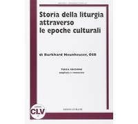 Libri Burkhard Neunheuser - Storia Della Liturgia Attraverso Le Epoche Culturali