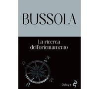 Libri Bussola. La Ricerca Dell'orientamento