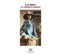 Libri Byatt Antonia Susan - La Torre Di Babele