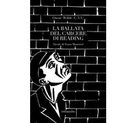 Libri C.3.3. - La ballata del carcere di Reading - 2022