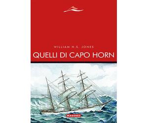 Libri C. Ghidelli - Quelli di Capo Horn - 2025