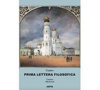 Libri Caadaev PÃ«tr J. - Prima Lettera Filosofica. Apologia Di Un Pazzo